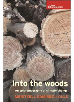 Into the Woods: An Epistemography of Climate Change 