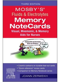 Mosby's(r) Fluids & Electrolytes Memory Notecards: Visual, Mnemonic, and Memory AIDS for Nurses 