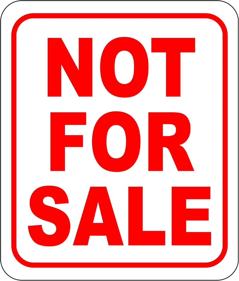 Work House Signs Not For Sale Sign - Aluminum Business Sign 8.5 x 10 - Image 1