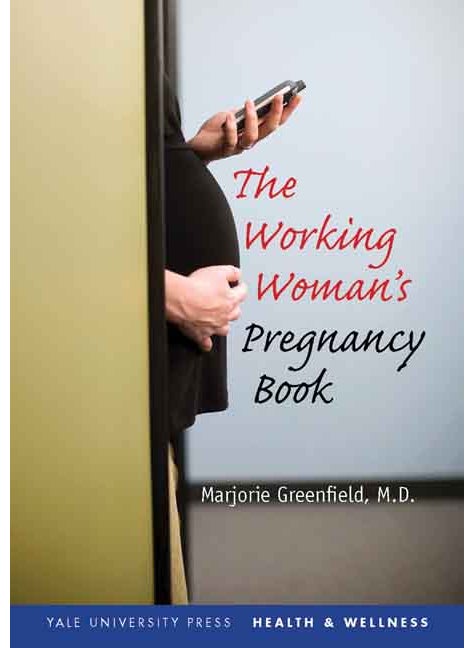 Working Woman's Pregnancy Book