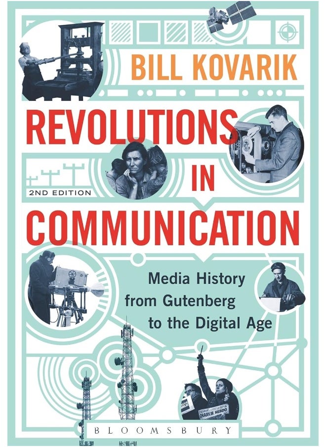 Revolutions in Communication: Media History from Gutenberg to the Digital Age 