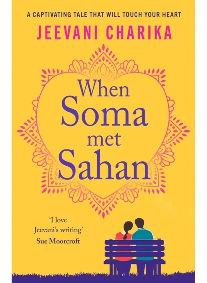 عندما التقى سوما بساهان قصة ساحرة ستلمس قلبك - غلاف ورقي