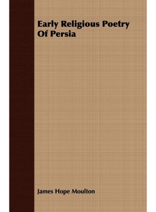 Early Religious Poetry Of Persia - pzsku/Z5A680C20401E89C98A87Z/45/1747136502/f696bc0c-1564-40fd-968b-de28d401c620