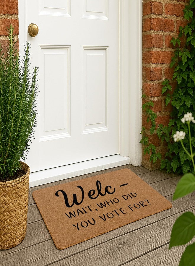 Bmotaso Welc Wait Who Did You Vote for Funny Welcome Doormat Front Door Mat Indoor Outdoor Entrance, Rustic Artificial Coir Doormats Rugs for Porch Entry Patio Decor 30x17in - Image 2