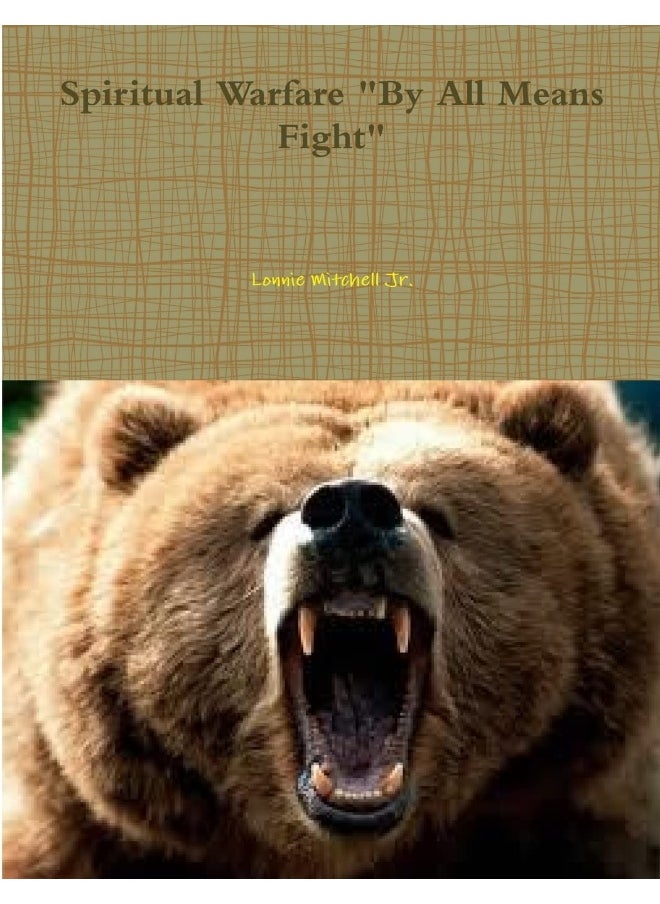 Spiritual Warfare "By All Means Fight"  - Image 1