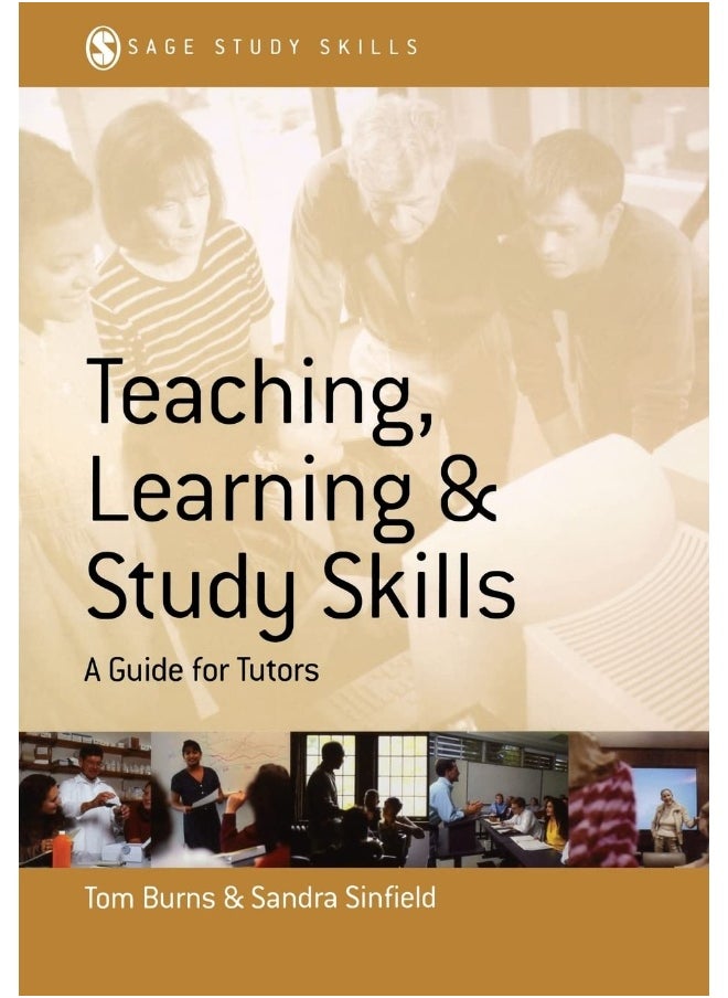 Teaching, Learning and Study Skills: A Guide for Tutors 
