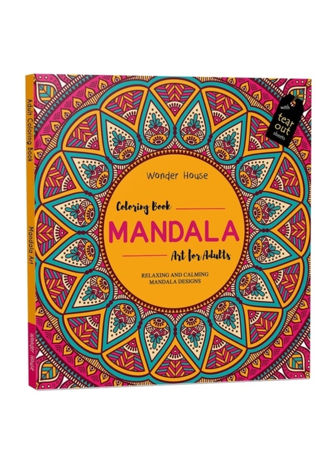 Colouring book Mandala Art for Adults : With tear out sheets