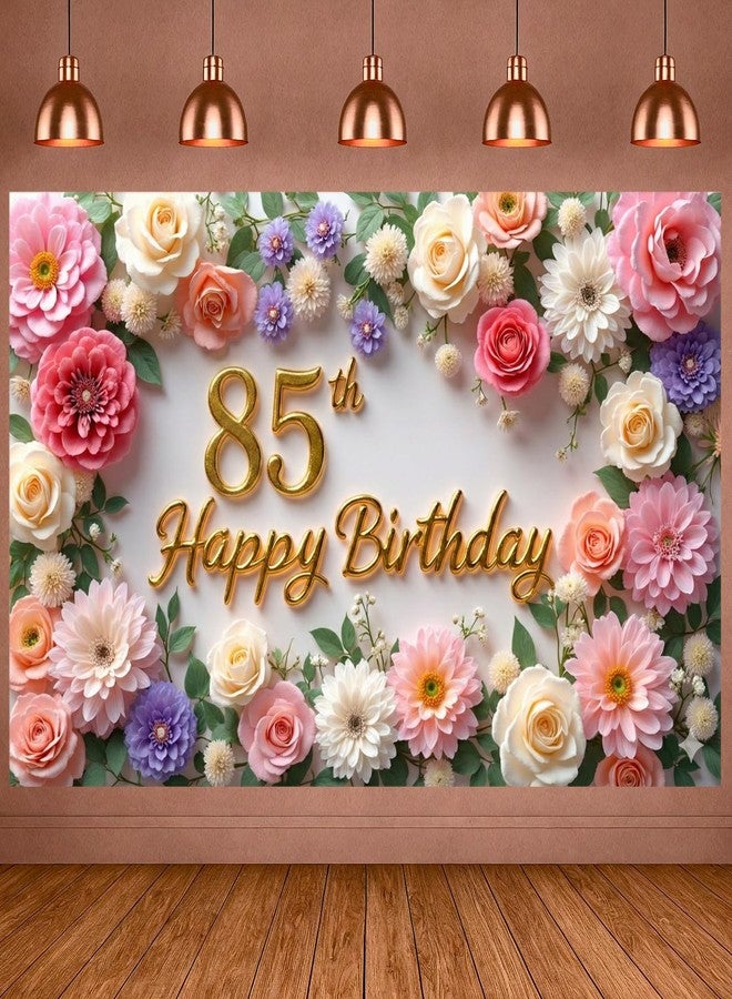 LUUFILx Flower 85th Birthday Banner Decorations for Women Pink Roses Floral Happy 85th Birthday Banner Backdrop Sign for 85 Years Old Anniversary Party Home Wall Outdoor Indoor Photo Booth Background Supplies - Image 1