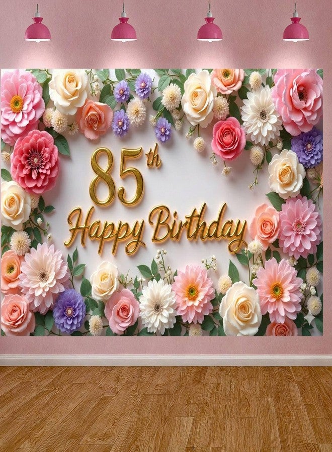 LUUFILx Flower 85th Birthday Banner Decorations for Women Pink Roses Floral Happy 85th Birthday Banner Backdrop Sign for 85 Years Old Anniversary Party Home Wall Outdoor Indoor Photo Booth Background Supplies - Image 4
