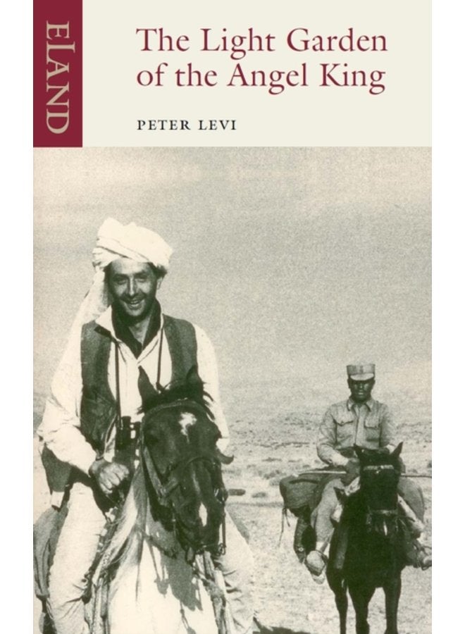 The Light Garden of the Angel King - Paperback