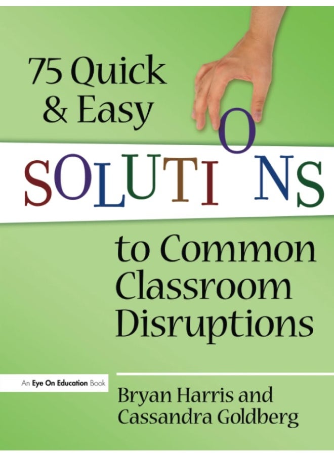 75 Quick and Easy Solutions to Common Classroom Disruptions  - Image 1