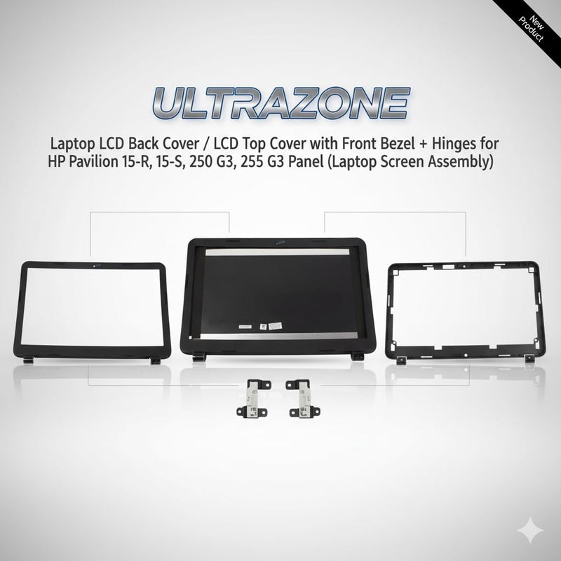 ULTRAZONE Laptop LCD Back Cover/LCD Top Cover with Front Bezel + Hings for Hp Pavilion 15-R, 15-G, Compaq 15-s, 250 G3, 255 G3 (Laptop Screen Assembly), Panel + Bazzel + Hinge - Image 2