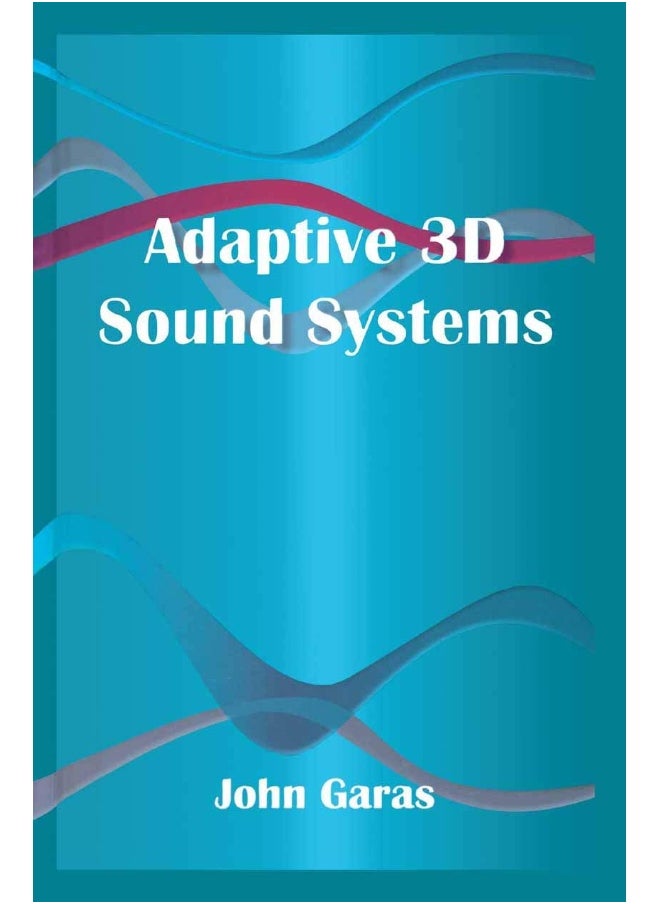 Adaptive 3D Sound Systems 