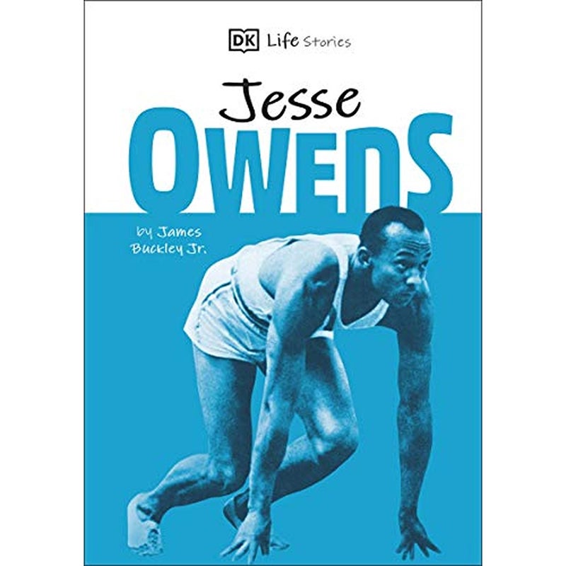 DK Life Stories Jesse Owens Amazing people who have shaped our world