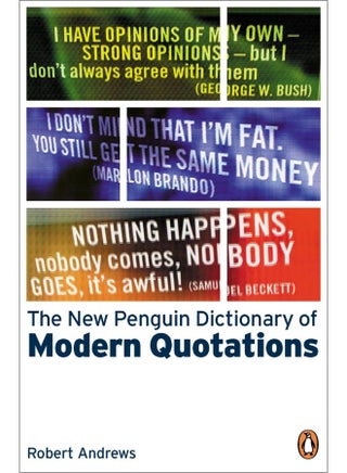 The New Penguin Dictionary of Modern Quotations - pzsku/Z5A82E29015D6F845AC25Z/45/_/1727772925/37e0477c-8920-4e7f-bb6e-49c033a65ffd