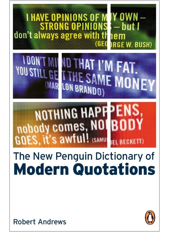The New Penguin Dictionary of Modern Quotations 