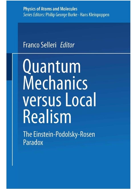 Quantum Mechanics Versus Local Realism: The Einstein-Podolsky-Rosen Paradox