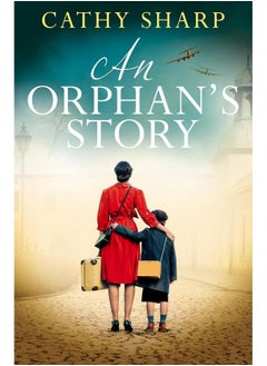 An Orphan’s Story: an emotional WW2 evacuee saga from the bestselling author - pzsku/Z5A89A49D3918365387C0Z/45/_/1740733470/61f09089-9213-4535-b949-18e168f4a27d