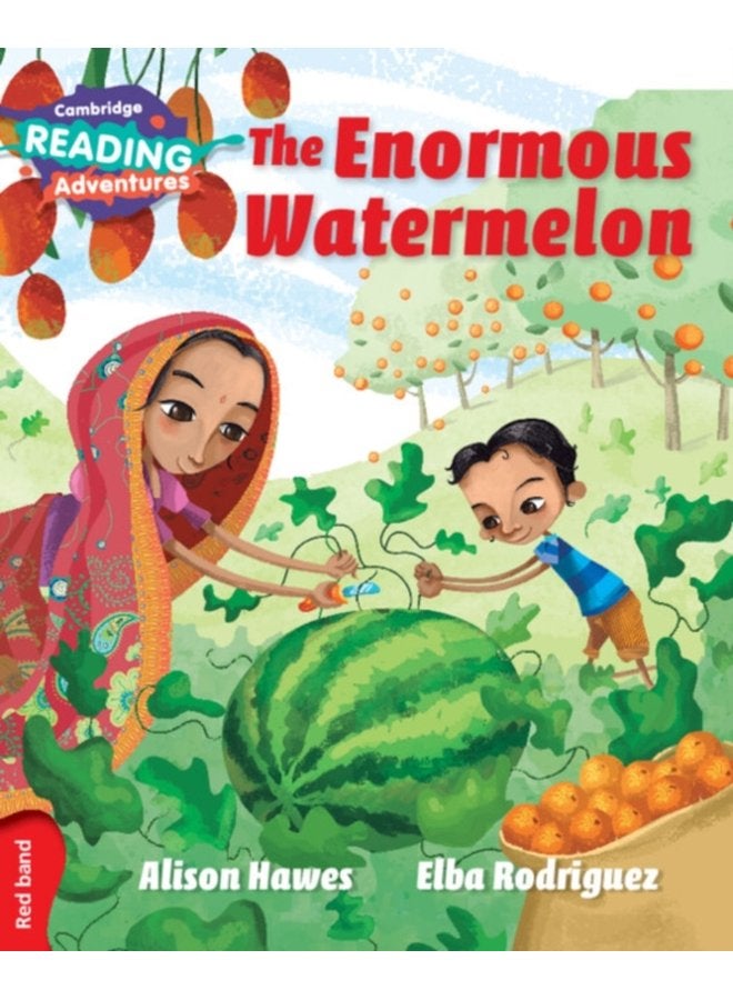 Cambridge Reading Adventures The Enormous Watermelon Red Band - Paperback