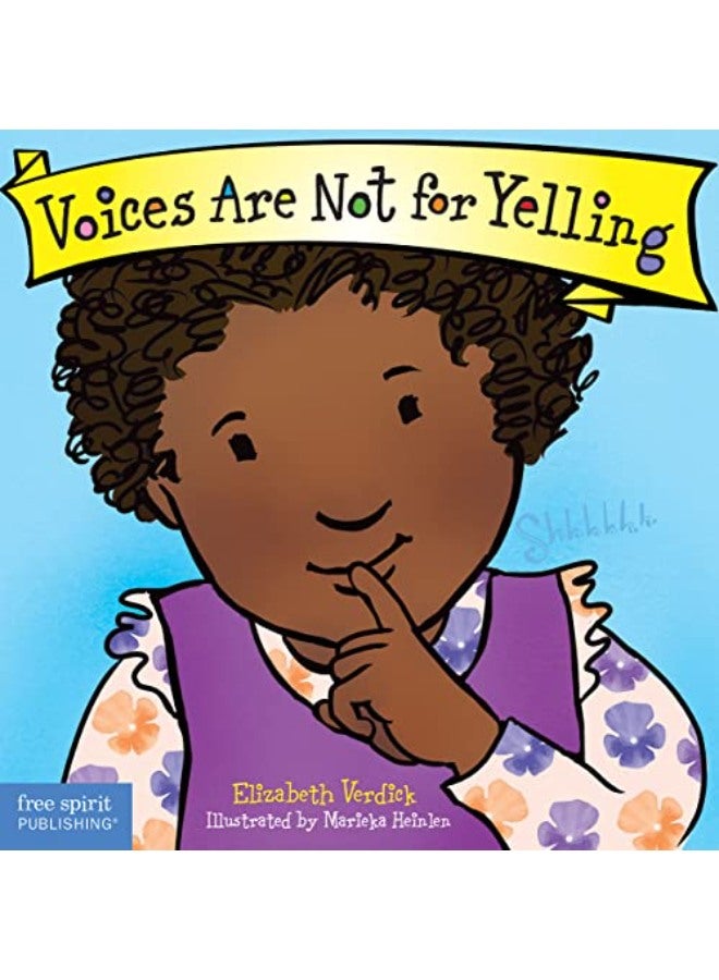 Voices are Not for Yelling Board Book