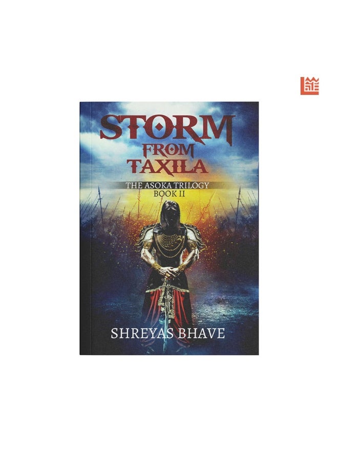 Storm From Taxila: The Asoka Trilogy (Book 2)
