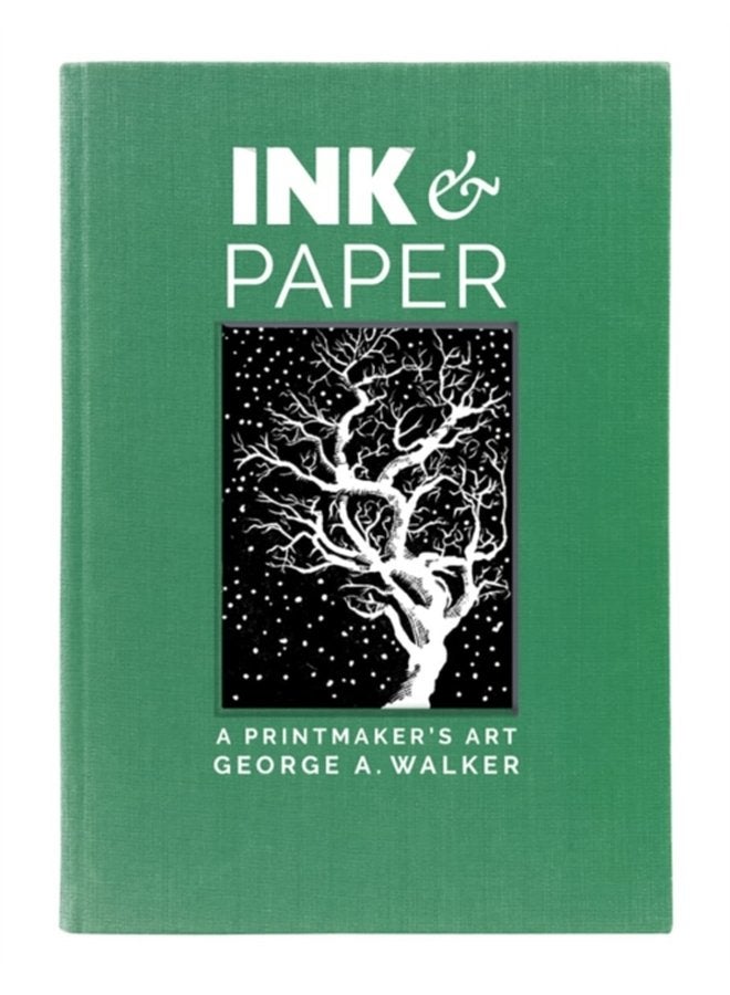 Ink Paper A Printmaker s Art - Hardback