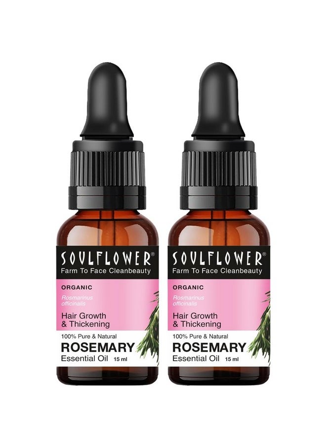 Soulflower Rosemary Essential Oil For Hair Growth, Nourishment, Thick & Strong Hair, Moisturising Skin | Clinically Tested & Ecocert Certified Organic 100% Pure, Natural| Pack Of 2 15Ml Each  - Image 1