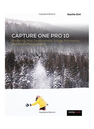 Capture One Pro 10 Mastering Raw Development Image Processing And Asset Management - pzsku/Z5A9F373EA5ED11C2BF38Z/45/_/1738065088/6b357643-4c53-45db-b3de-52e1e7de7ba1