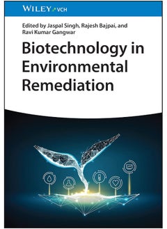 Biotechnology in Environmental Remediation 