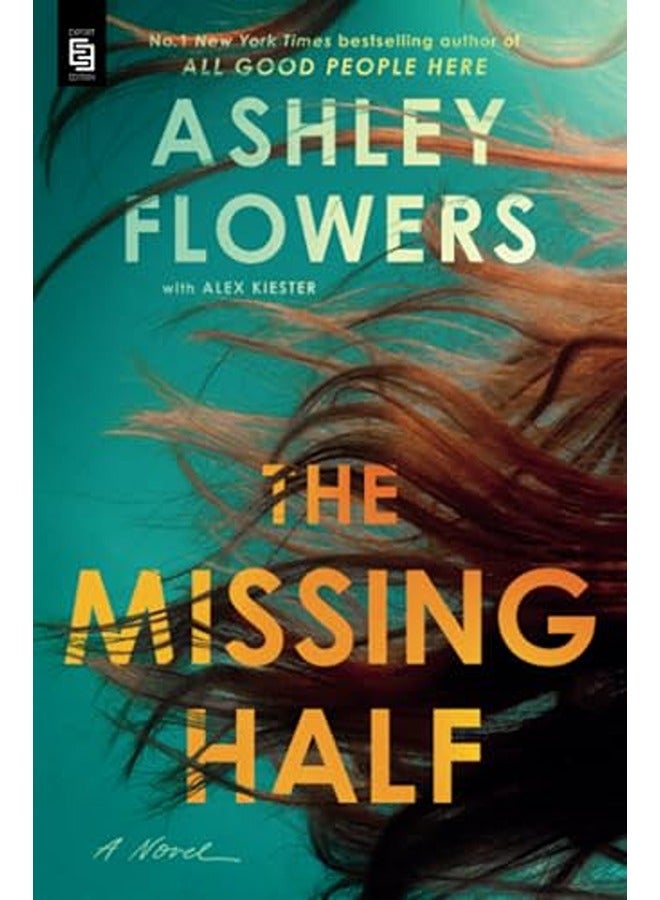 The Missing Half: A Novel