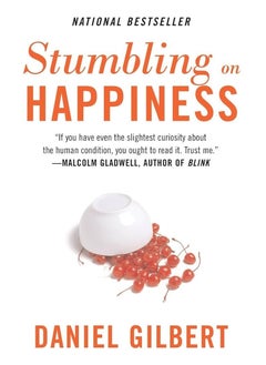 Stumbling on Happiness By Daniel Todd Gilbert