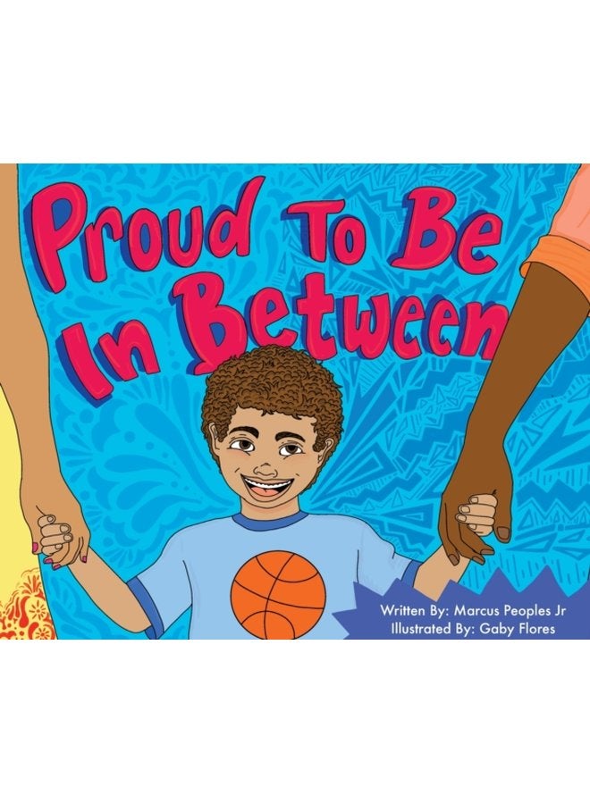 Proud To Be In Between - Hardback