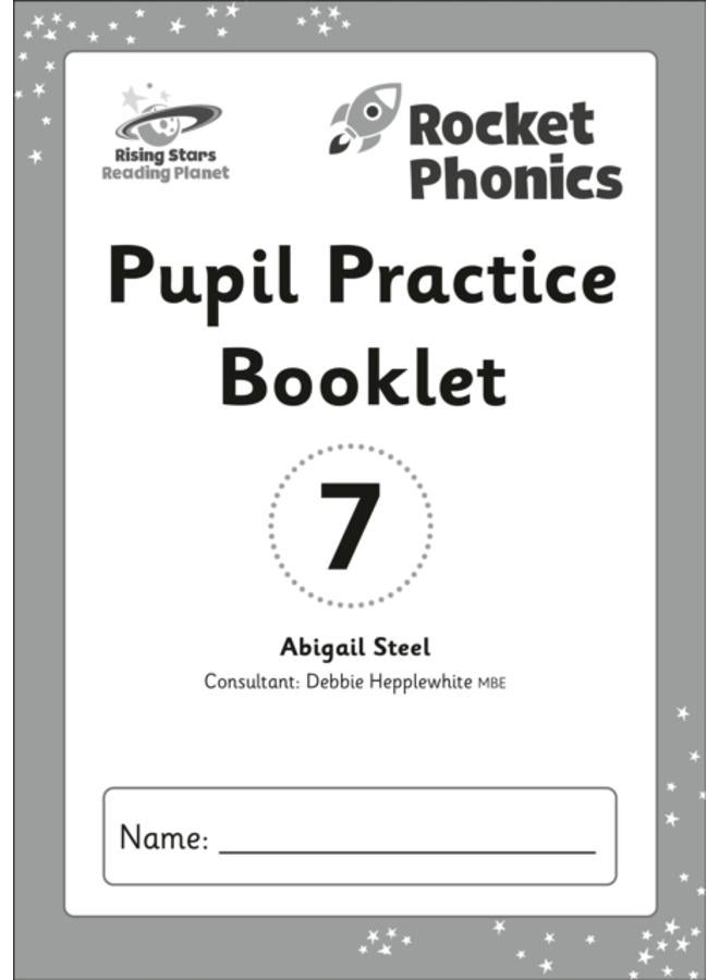 Reading Planet: Rocket Phonics - Pupil Practice Booklet 7 