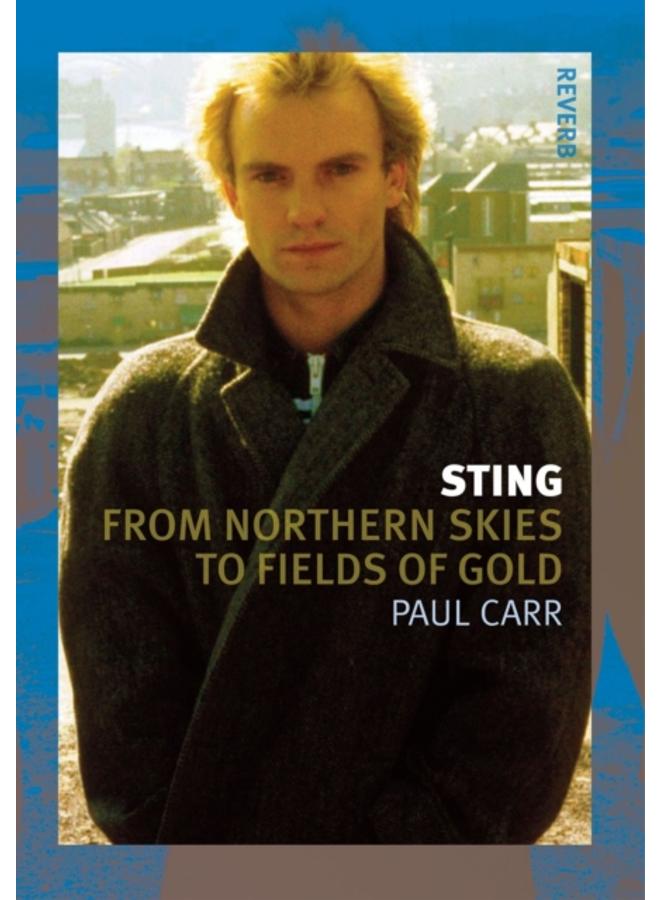 Sting : From Northern Skies to Fields of Gold