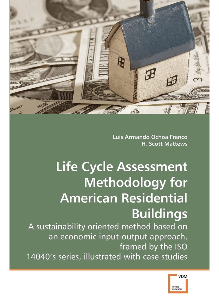Life Cycle Assessment Methodology for American Residential Buildings  - Image 1