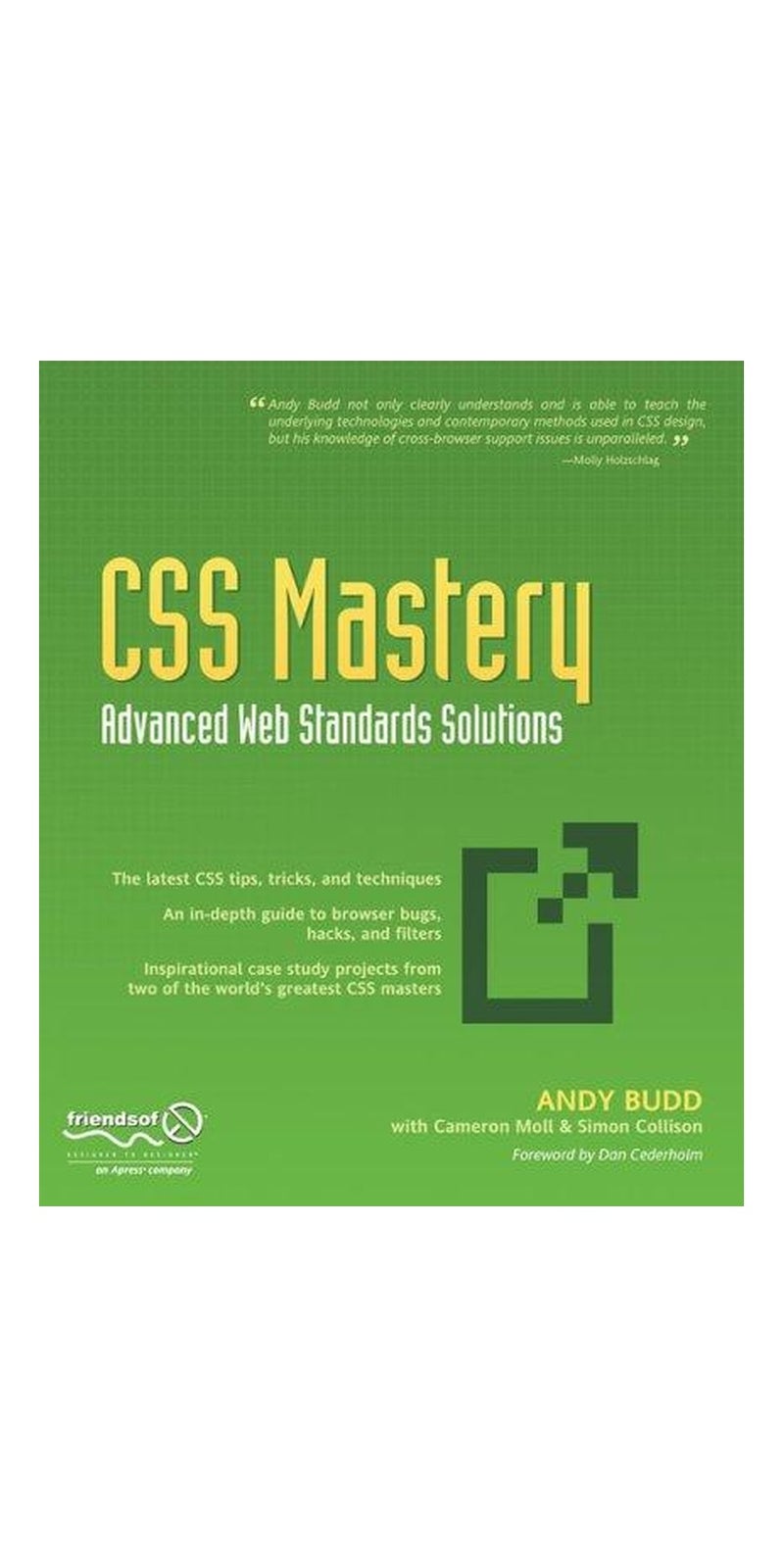 CSS Mastery: Advanced Web Standards Solutions | Authored by Andy Budd, Simon Collison, Cameron Moll | Paperback | Published by friends of ED