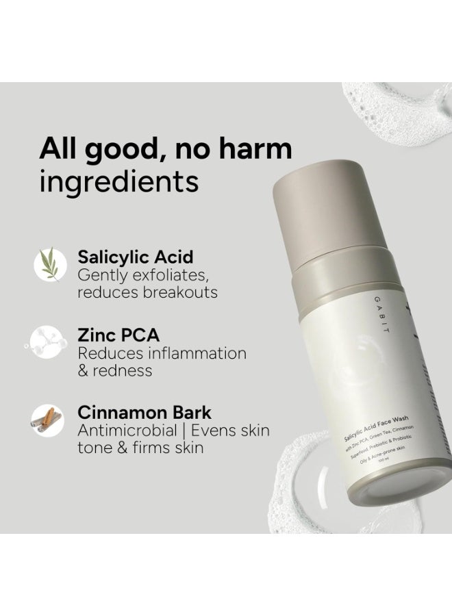 Gabit Salicylic Acid Face Wash for Oily, Acne Prone Skin | 1% Salicylic, Deeply Cleanse Pores, Exfoliates & Non-drying | Green Tea, Vit B5, Zinc PCA | For Men & Women | Free of Sulphates, Soap, 100 ml - Image 3