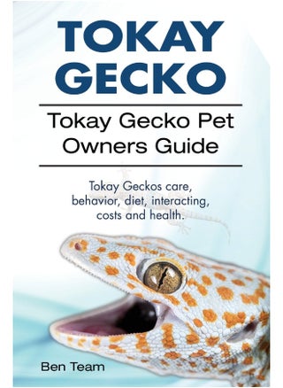Tokay Gecko. Tokay Gecko Pet Owners Guide. Tokay G - pzsku/Z5ABD8F602F6147F1E2B3Z/45/1749823260/4fe09b3b-ad4c-4711-a0a7-daa7f930ca30
