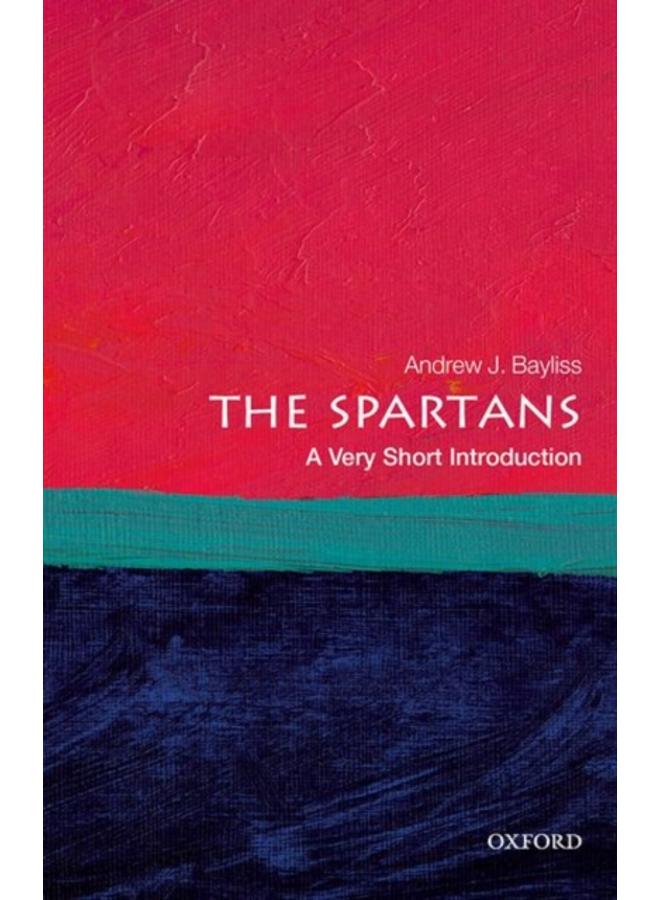 The Spartans: A Very Short Introduction 