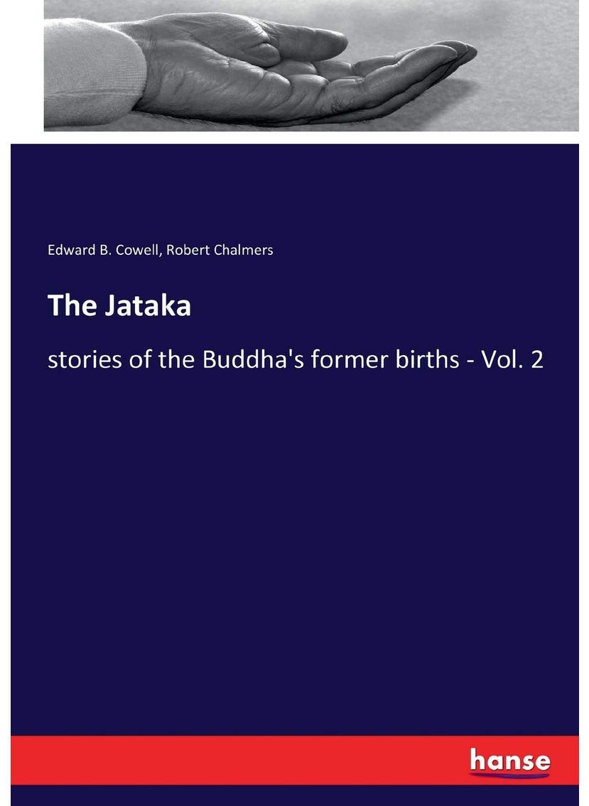 The Jataka: stories of the Buddha's former births - Vol. 2  - Image 1