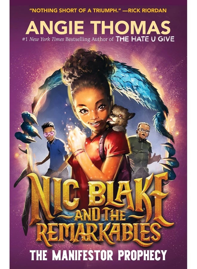 Nic Blake and the Remarkables: The Manifestor Prophecy 