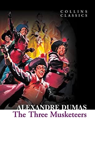 Collins Classics - The Three Musketeers