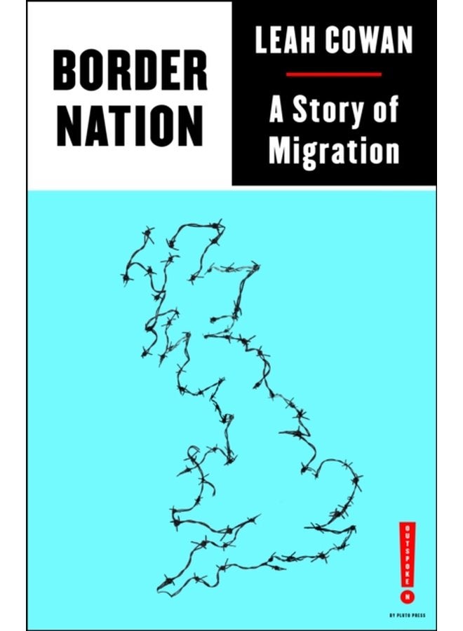 Border Nation A Story of Migration - Paperback