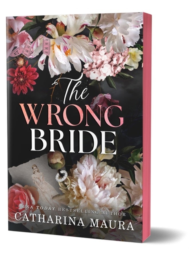 The Wrong Bride : The Irresistible Arranged Marriage Romance