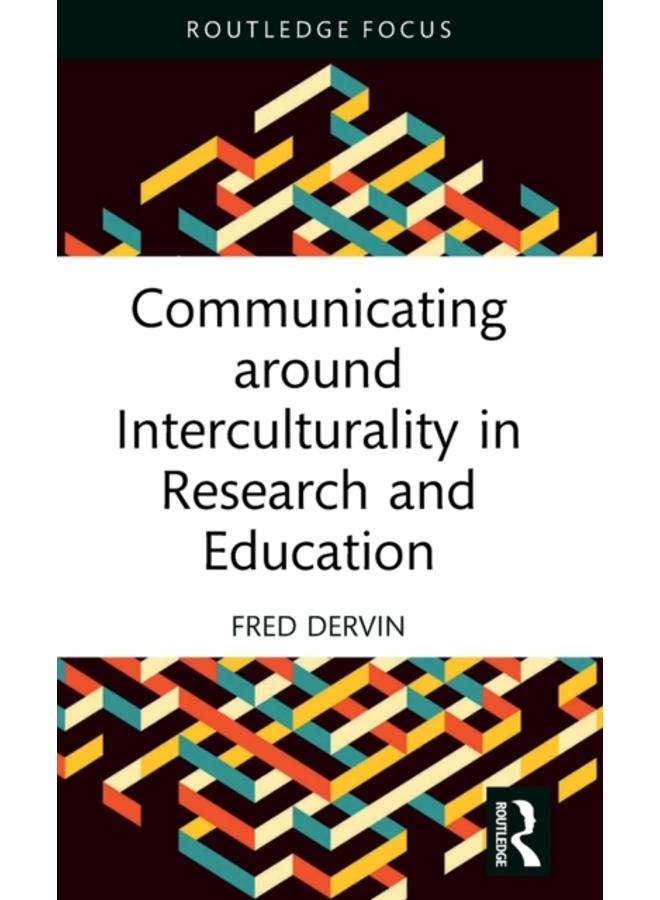 Communicating around Interculturality in Research and Education 