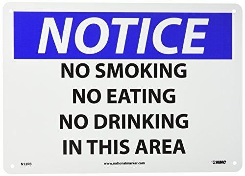 NMC NMC N12RB OSHA Sign, Legend "NOTICE - NO SMOKING NO EATING NO DRINKING IN THIS AREA", 14" Length x 10" Height, Rigid - Image 1