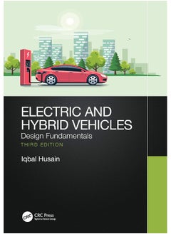 Electric and Hybrid Vehicles: Design Fundamentals 