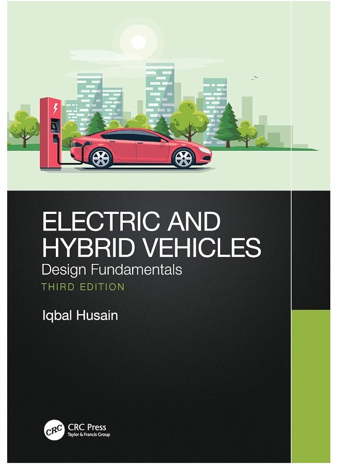 Electric and Hybrid Vehicles: Design Fundamentals 