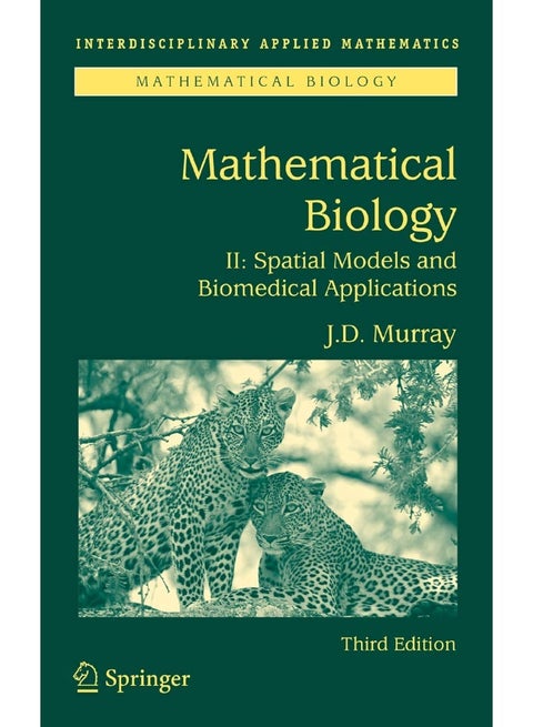 Mathematical Biology II: Spatial Models and Biomedical Applications