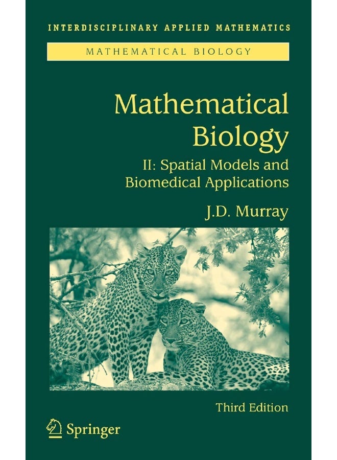 Mathematical Biology II: Spatial Models and Biomedical Applications